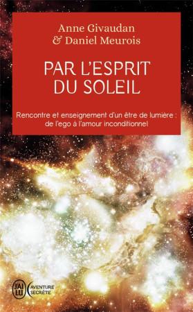 PAR L-ESPRIT DU SOLEIL - GIVAUDAN/MEUROIS - J'ai lu