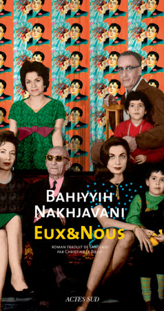 EUX & NOUS - Bahiyyih Nakhjavani - ACTES SUD