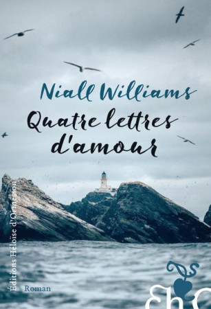 QUATRE LETTRES D-AMOUR - WILLIAMS NIALL - H D ORMESSON