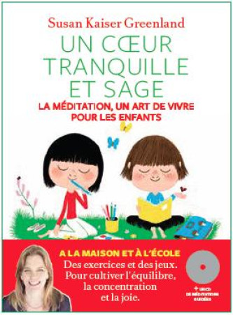 COEUR TRANQUILLE ET SAGE (UN) + CD - KAISER GREENLAND S. - Les Arènes
