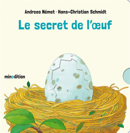 SECRET DE L-OEUF (LE) - NEMET ANDREAS/NEMET - MINEDITION