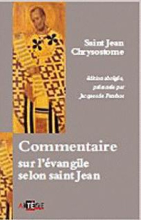 COMMENTAIRE SUR L-EVANGILE SELON SAINT JEAN - PENTHOS JACQUES - ARTEGE