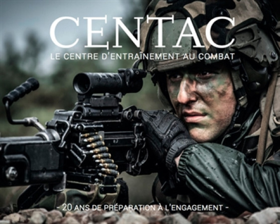 CENTAC - LE CENTRE D-ENTRAINEMENT AU COMBAT - XXX - Editions Pierre de Taillac