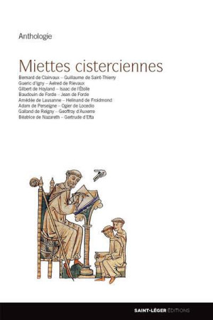 MIETTES CISTERCIENNES - COLLECTIF - Saint-Léger éditions