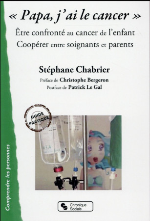 PAPA, J-AI LE CANCER - CHABRIER STEPHANE - Chronique sociale
