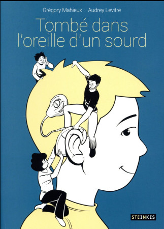 TOMBE DANS L-OREILLE D-UN SOURD - LEVITRE AUDREY/MAHIE - Steinkis éditions