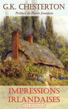 IMPRESSIONS IRLANDAISES - G. K. CHESTERTON - Via romana