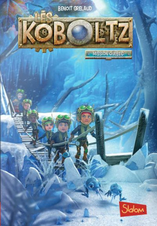 KOBOLTZ - TOME 2 CAP SUR LE QUEBEC - GRELAUD BENOIT - SLALOM