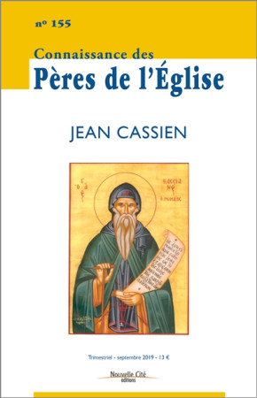 JEAN CASSIEN / CONNAISSANCE DES PERES DE L-EGLISE NO 155 - COLLECTIF - NOUVELLE CITE