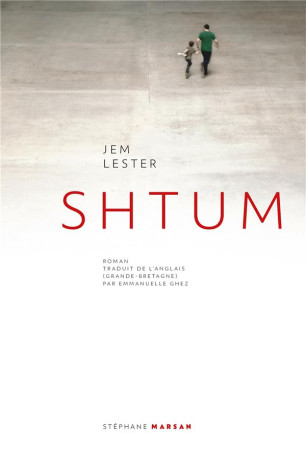 SHTUM - LESTER JEM - STEPHANE MARSAN