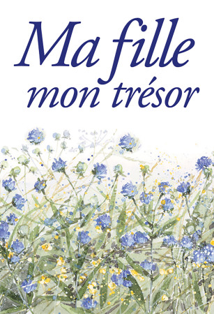 MA FILLE, MON TRESOR - HELEN EXLEY - EXLEY