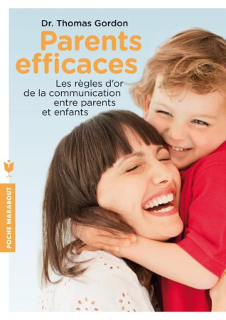 PARENTS EFFICACES - GORDON THOMAS - Marabout