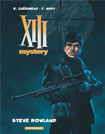 XIII MYSTERY T5 STEVE ROWLAND - NURY FABIEN - DARGAUD