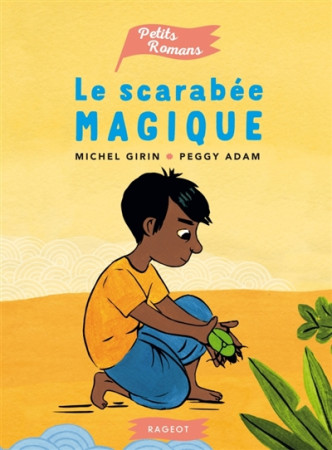 SCARABEE MAGIQUE - GIRIN MICHEL - Rageot