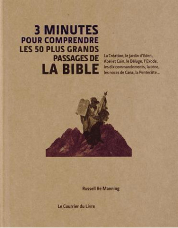 3 MINUTES POUR COMPRENDRE LES 50 PLUS GRANDS PASSAGES DE LA BIBLE - RE MANNING RUSSELL - Courrier du livre