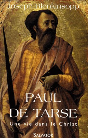 PAUL DE TARSE - J. BLENKISOPP - SALVATOR