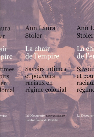CHAIR DE L-EMPIRE (LA) - STOLER/FASSIN - La Découverte
