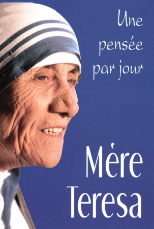 MERE TERESA: UNE PENSEE PAR JOUR - TERESA MERE - MEDIASPAUL