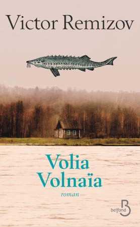 VOLIA VOLNAIA - REMIZOV V V. - Belfond