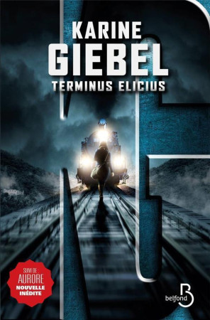 TERMINUS ELICIUS - GIEBEL KARINE - Belfond