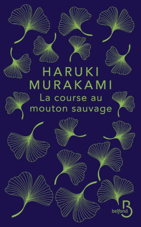 COURSE AU MOUTON SAUVAGE - MURAKAMI HARUKI - BELFOND