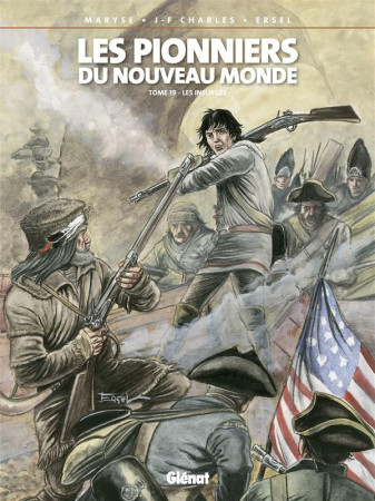 LES PIONNIERS DU NOUVEAU MONDE - TOME 19 - CHARLES/ERSEL - Glénat