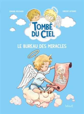 BUREAU DES MIRACLES TOMBE DU CIEL - PROCHAIN EDMOND - Mame
