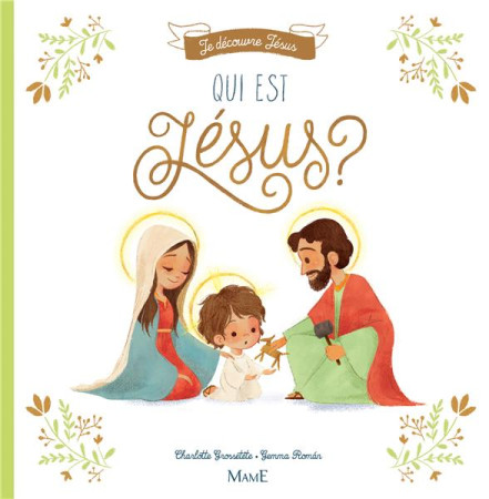 QUI EST JESUS JE DECOUVRE JESUS - DU MESNIL SABINE - Mame