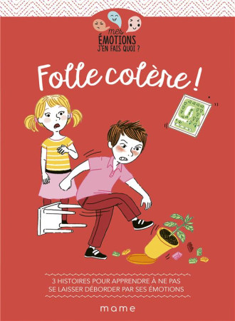 FOLLE COLERE ! - TERTRAIS GAELLE - MAME