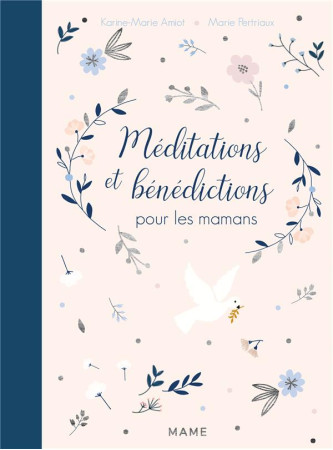 MEDITATIONS ET BENEDICTIONS POUR LES MAMANS - XXX - MAME