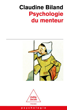 PSYCHOLOGIE DU MENTEUR - Claudine Biland - JACOB