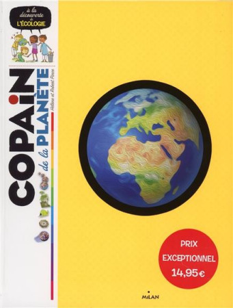 COPAIN DE LA PLANETE - PINCE ROBERT - Milan jeunesse