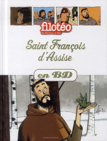 CHERCHEURS DE DIEU T07 ST FRANCOIS D-ASSISE NED - MARCHON BENOIT - Bayard Jeunesse
