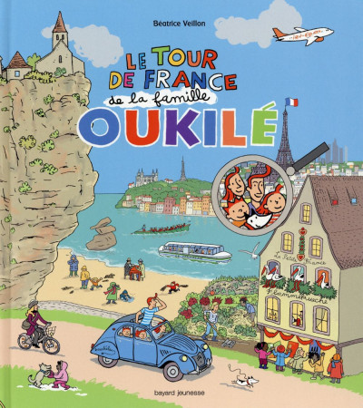 TOUR DE FRANCE DE LA FAMILLE OUKILE - XXX - Bayard Jeunesse
