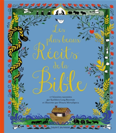 LES PLUS BEAUX RECITS DE LA BIBLE - SENOUSSI SAMIR - Bayard Jeunesse