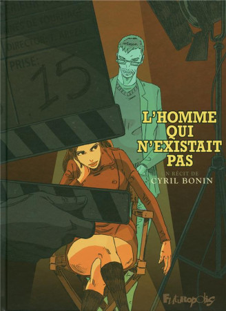 L-HOMME QUI N-EXISTAIT PAS - BONIN CYRIL - GALLISOL