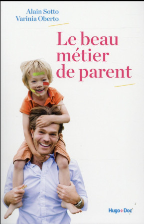 BEAU METIER DE PARENT - SOTTO ALAIN - Hugo Doc