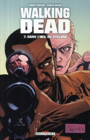 WALKING DEAD T07 - KIRKMAN ROBERT - DELCOURT