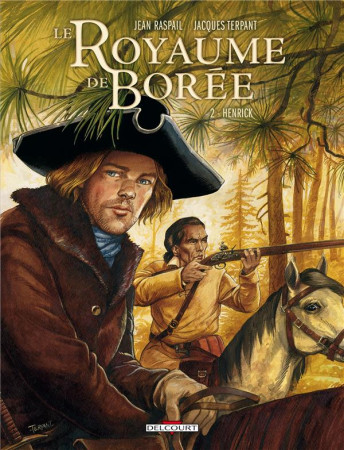 ROYAUME DE BOREE T02 HENRICK - TERPANT-J - Delcourt