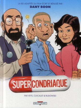 SUPERCONDRIAQUE - VEYS-P+RUDOWSKI-G - Delcourt