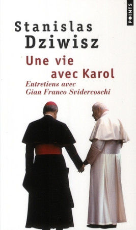 VIE AVEC KAROL. ENTRETIENS AVEC GIAN FR ANCO SVIDERCOSCHI - DZIWISZ STANISLAW - POINTS
