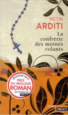 CONFRERIE DES MOINES VOLANTS (LA) - ARDITI METIN - Points