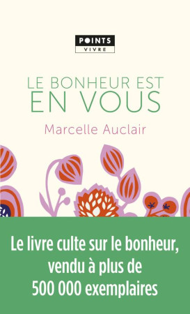 BONHEUR EST EN VOUS (LE) - AUCLAIR MARCELLE - Points