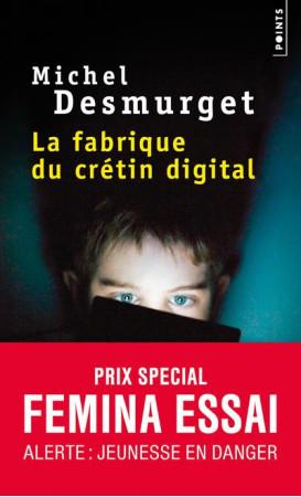 FABRIQUE DU CRETIN DIGITAL (LA) - COLLECTIF - POINTS