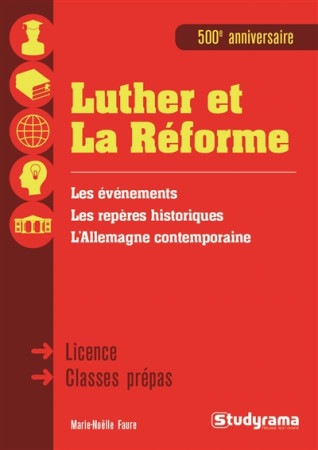 LUTHER ET LA REFORME - FAURE MARIE NOEL - Studyrama