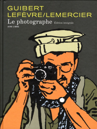PHOTOGRAPHE (INTEGRALE) T1 LE PHOTOGRAPHE - INTEGRALE T1 - GUIBERT EMMANUEL - DUPUIS