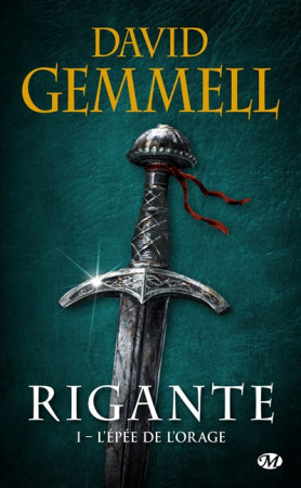 RIGANTE, T1 : L-EPEE DE L-ORAGE - GEMMELL DAVID - Milady