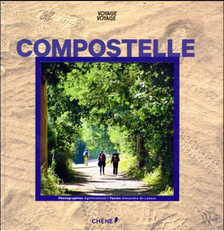 COMPOSTELLE - LASSUS ALEXANDRA - LE CHENE