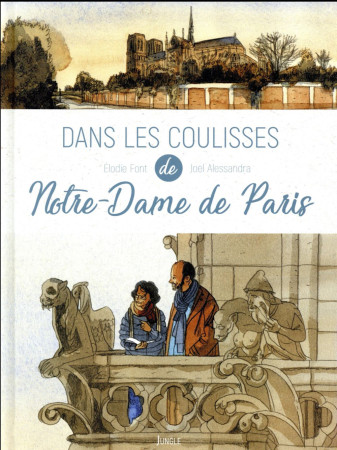 DANS LES COULISSES NOTRE DAME DE PARIS - JOEL ALESSANDRA / EL - Jungle