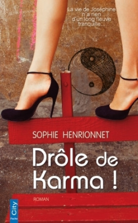 DROLE DE KARMA ! - Sophie Henrionnet - CITY